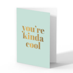Greeting card You're kinda cool | Studio Stationery