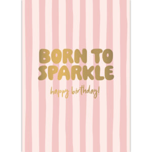 Born to sparkle - wenskaarten - 10 stuks
