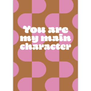 You are my main character - wenskaarten - 10 stuks
